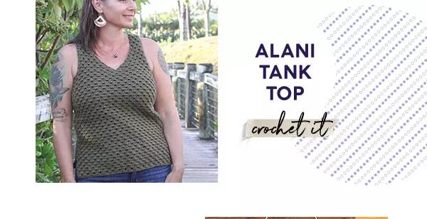 Alani Tank Top. crochet it.